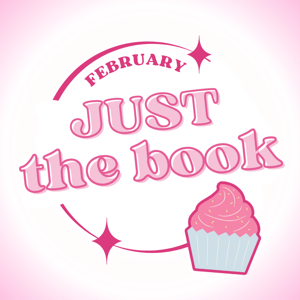 FEBRUARY - Just the Book